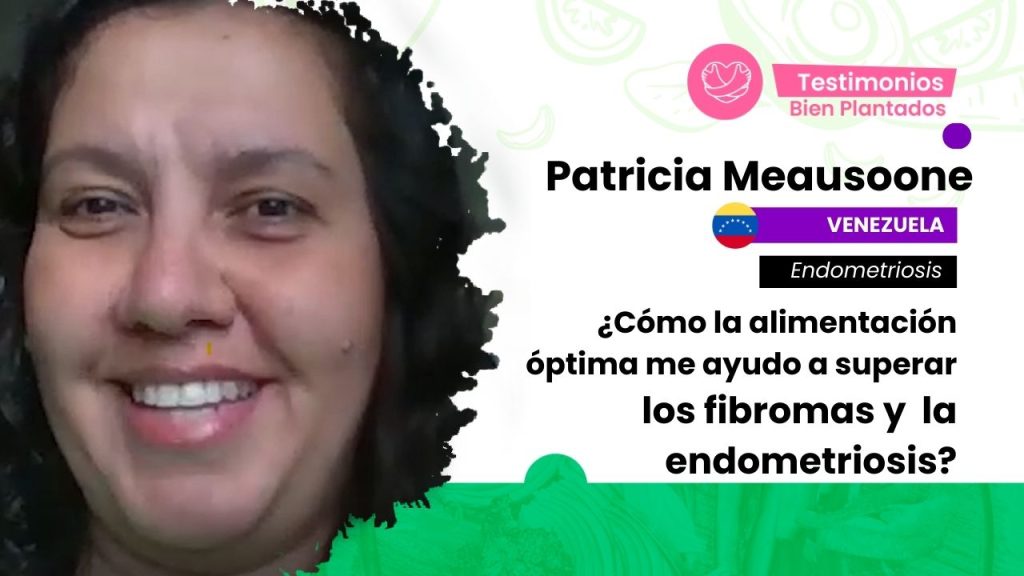 bien plantado dra adriana cortes patricia meausooune fibromas endometriosis