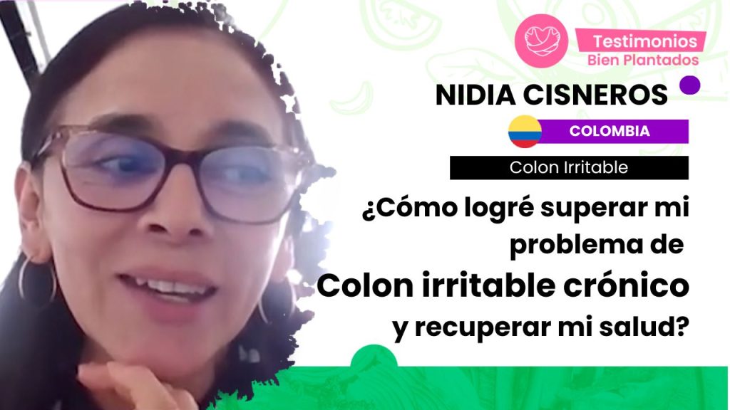 dra. adriana cortes bien plantado testimonio nidia cisneros colon irritable crónico
